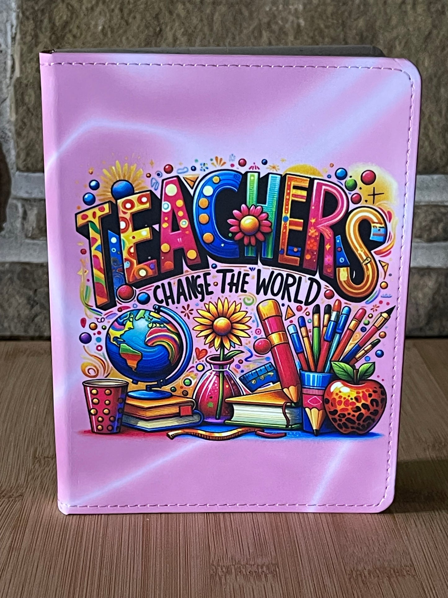 TEACHERS CHANGE THE WORLD NOTEBOOK/JOURNAL