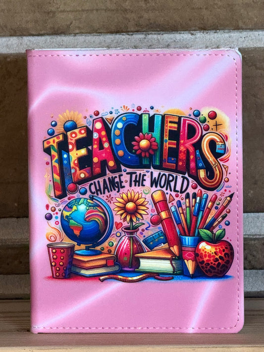 TEACHERS CHANGE THE WORLD NOTEBOOK/JOURNAL